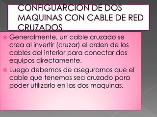 cable red cruzado